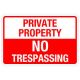 Private Property No Trespassin